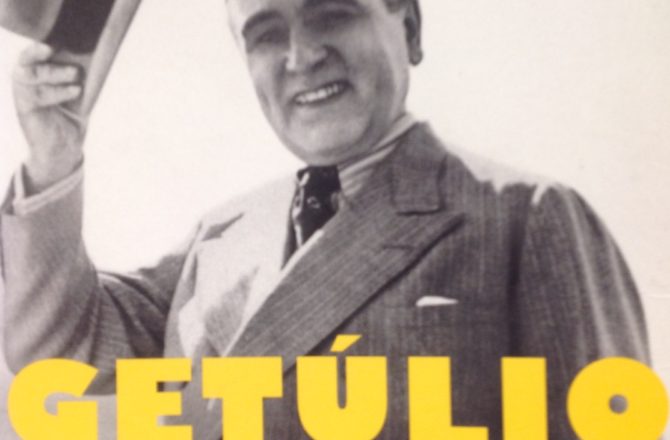 Getúlio: Dos anos de formação à conquista do poder
